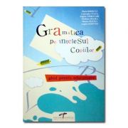 Gramatica pe intelesul copiilor – Maria Bizduna Carti pentru Premii Scolare imagine 2022