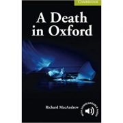 A Death in Oxford – Richard Macandrew (Starter/Beginner) Editura DZC imagine 2022