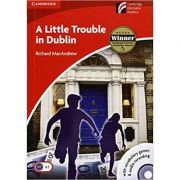 A Little Trouble in Dublin – Richard MacAndrew, Level 2 Elementary (Books and CD) librariadelfin.ro