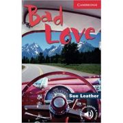 Bad Love – Sue Leather (Level 1) librariadelfin.ro