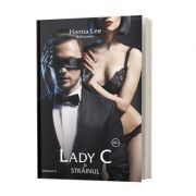 Billionaires, volumul 4, Lady C si Strainul - Hanna Lee