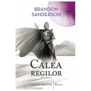 Calea regilor 1 - Brandon Sanderson