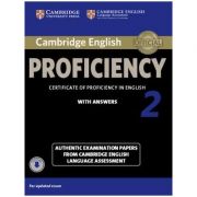 Cambridge English: Proficiency 2 – Student’s Book – Authentic Examination Papers from Cambridge English Language Assessment (with Answers and Audio) librariadelfin.ro imagine 2022