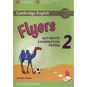 Cambridge English: Young Learners 2 – Flyers Student’s Book (Authentic Examination Papers) librariadelfin.ro imagine noua