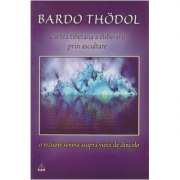 Cartea tibetana a eliberarii prin ascultare – Bardo Thodol librariadelfin.ro imagine 2022