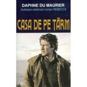 Casa de pe tarm – Daphne du Maurier librariadelfin.ro