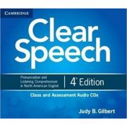 Clear Speech Class and Assessment – Pronunciation and Listening Comprehension in North American English (4x Audio CDs) librariadelfin.ro imagine 2022