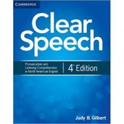 Clear Speech: Pronunciation and Listening Comprehension in North American English (4th Edition) librariadelfin.ro imagine noua