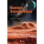 Contact extraterestru: dovezi si consecinte vol. 1 – Steven M. Greer librariadelfin.ro imagine 2022