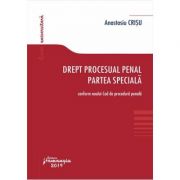 Drept procesual penal. partea speciala conform noului cod de procedura penala - anastasiu crisu
