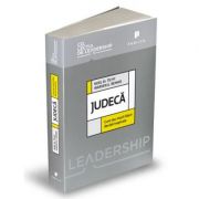 Judeca. Cum iau marii lideri decizii inspirate – Noel Tichy, Warren Bennis librariadelfin.ro imagine 2022
