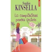 La cumparaturi pentru vedete – Sophie Kinsella librariadelfin.ro