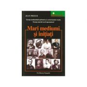 Mari mediumi si initiati - jean prieur