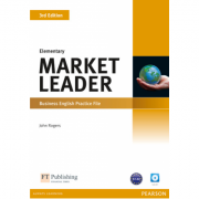 Market Leader 3rd Edition Elementary Practice File (with Audio CD) - John Rogers