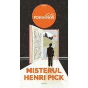 Misterul Henri Pick – David Foenkinos librariadelfin.ro imagine 2022