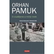 O ciudatenie a mintii mele – Orhan Pamuk librariadelfin.ro