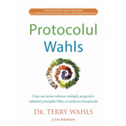 Protocolul Wahls – Dr. Terry Wahls Medicina ( Carti de specialitate ). Naturista imagine 2022