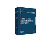Tratat de drept social international si european – Nicolae Voiculescu, Maria-Beatrice Berna librariadelfin.ro imagine 2022
