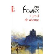 Turnul de abanos. Editie de buzunar – John Fowles abanos imagine 2022