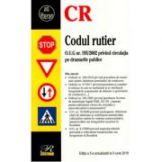 Codul rutier – Editia a 5-a actualizata la 5 iunie 2018. O. U. G. nr. 195/2002 privind circulatia pe drumurile publice librariadelfin.ro