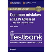 Common Mistakes at IELTS and How to Avoid Them (Advanced Paperback with IELTS Academic Testbank) librariadelfin.ro imagine 2022