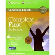 Complete First for Schools – Student’s Pack (Student’s Book without Answers with CD-ROM, Workbook without Answers with Audio CD) librariadelfin.ro poza 2022