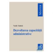 Dezvoltarea capacitatii administrative – Vasile Tabara de la librariadelfin.ro imagine 2021