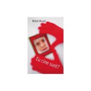 Eu cine sunt - mihail musat