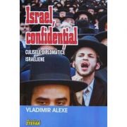 Israel, confidential – Vladimir Alexe librariadelfin.ro