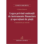 Legea privind emitentii de instrumente financiare si operatiuni de piata – Cristian Dutescu imagine 2022