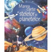 Marea carte a stelelor si planetelor – Usborne Books librariadelfin.ro