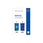 NATO-EU: A Smarter Collaboration – Gabriela-Cornelia Horosanu Stiinte. Stiinte Umaniste. Stiinte Politice. Diverse imagine 2022