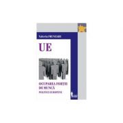 Ocuparea fortei de munca. politici europene - valeriu frunzaru