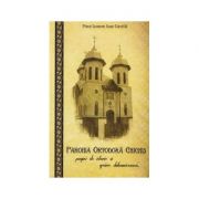Parohia ortodoxa Chichis – pagini de istorie si graire duhovniceasca – Pr. Ioan Gavrila Sfaturi Practice. Religie imagine 2022