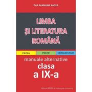 Limba si literatura romana clasa a IX-a, manuale alternative (proza, poezie, dramaturgie) - Mariana Badea imagine libraria delfin 2021