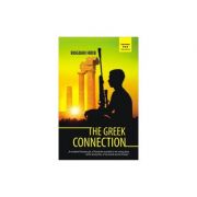 The greek connection – Bogdan Hrib Beletristica. Literatura Romana. Politiste imagine 2022