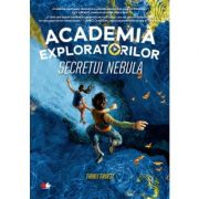 Academia Exploratorilor. Secretul Nebula – Trudi Trueit Academia imagine 2022