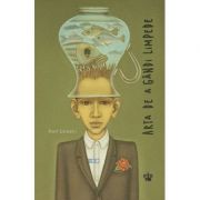 Arta de a gandi limpede. colectia savoir-vivre - rolf dobelli