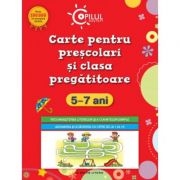 Carte pentru prescolari si clasa pregatitoare (5-7 ani). Copilul destept librariadelfin.ro