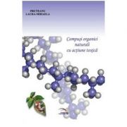 Compusi organici naturali cu actiune toxica - laura-mihaela pruteanu