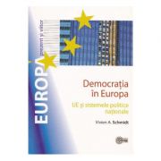 Democratia in Europa – Vivien A. Schmidt Stiinte. Stiinte Umaniste. Stiinte Politice. Diverse imagine 2022