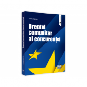 Dreptul comunitar al concurentei - Ovidiu Maican