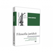 Filosofia juridica. Introducere in istoria filosofiei juridice si in studiul principalelor domenii ale ei – Valeriu Capcelea ale imagine 2022