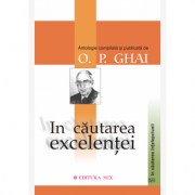 In cautarea excelentei - O. P. Ghai