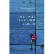 In numele tamaduirii omului. Teologia ortodoxa si psihoterapia. Convergente si divergente - Traducere de Cristian Spatarelu