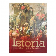 Istoria ilustrata a lumii librariadelfin.ro imagine 2022 cartile.ro