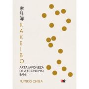 Kakeibo. arta japoneza de a economisi bani - fumiko chiba