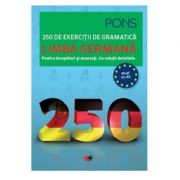 Limba germana. 250 de exercitii de gramatica – PONS librariadelfin.ro imagine 2022