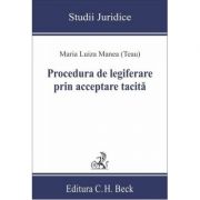 Procedura de legiferare prin acceptare tacita - maria luiza manea