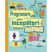 Programare pentru incepatori folosind Scratch librariadelfin.ro